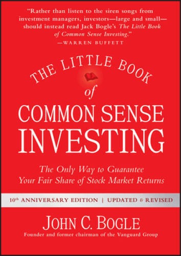 The Little Book of Common Sense Investing, Updated and Revised: The Only – GOOD