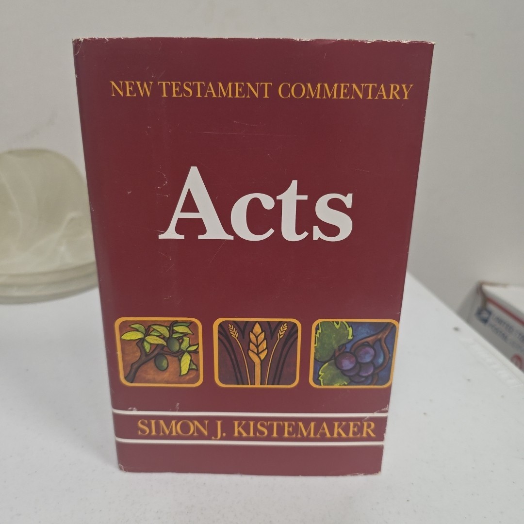 Acts New Testament Commentary Simon J Kistemaker Hardcover Baker Book House 1990