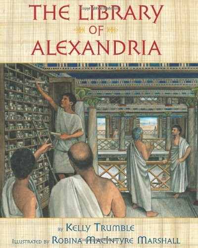 The Library of Alexandria by Kelly Trumble