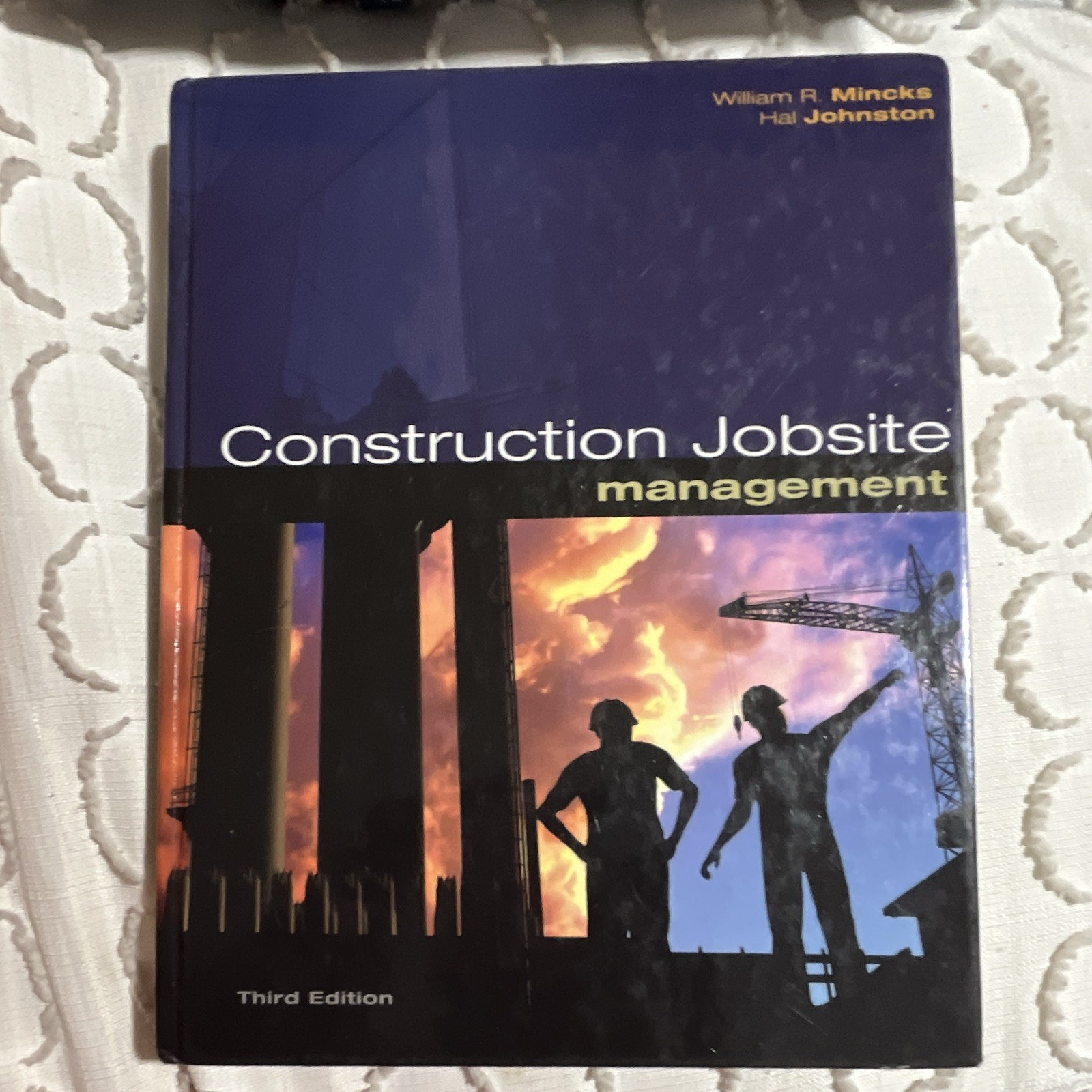 Delmar Cengage Learning Construction Jobsite Management 3rd Ed HC 2004 Mincks