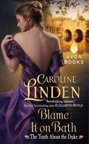 Blame It on Bath: Book 2 in The Truth About th- 9780062025333, paperback, Linden