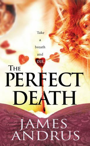 The Perfect Death by James Andrus (2012, UK- A Format Paperback)