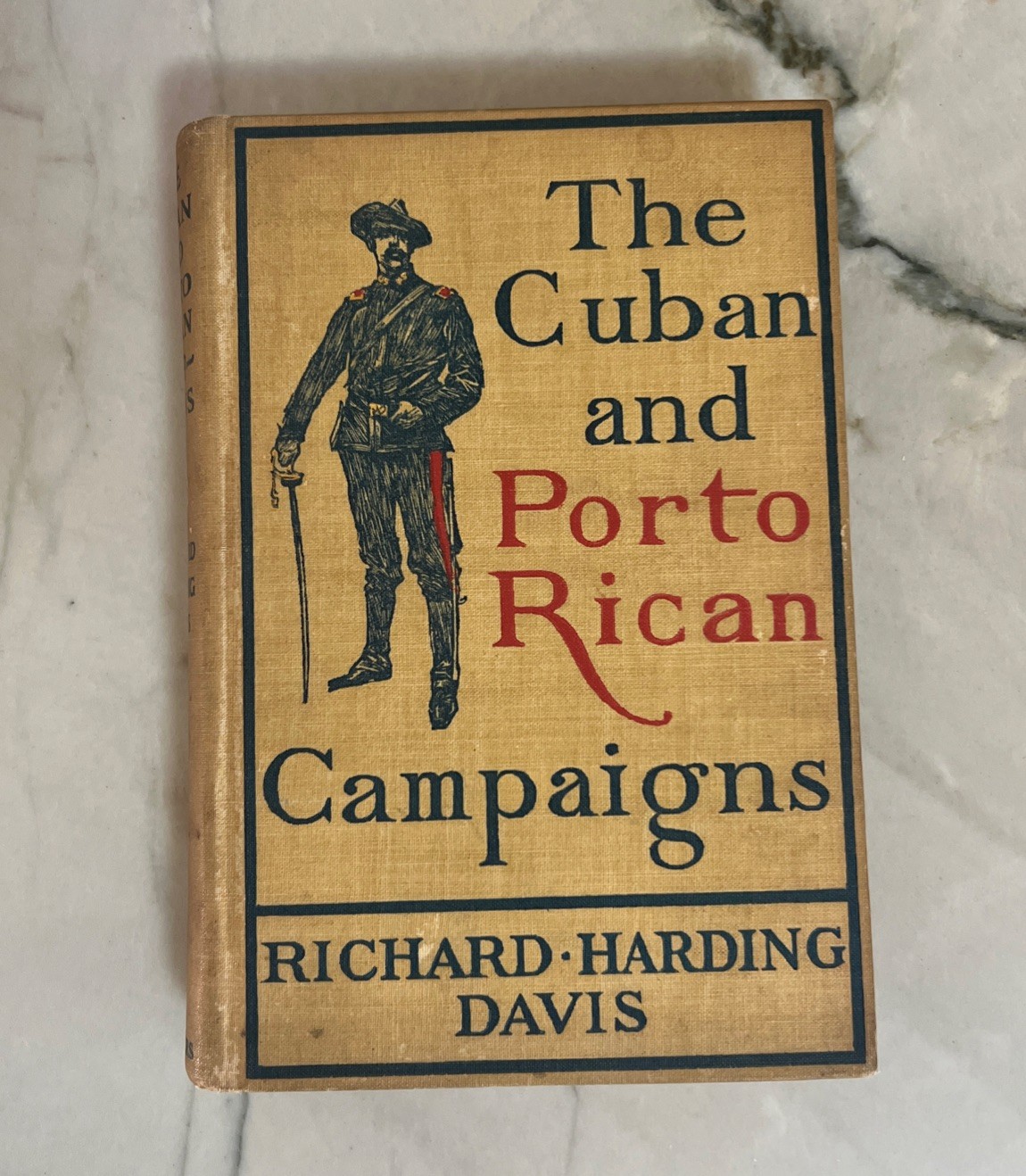 The Cuban and Porto Rican Campaigns 1898 Richard Harding Davis 1st Ed War Book