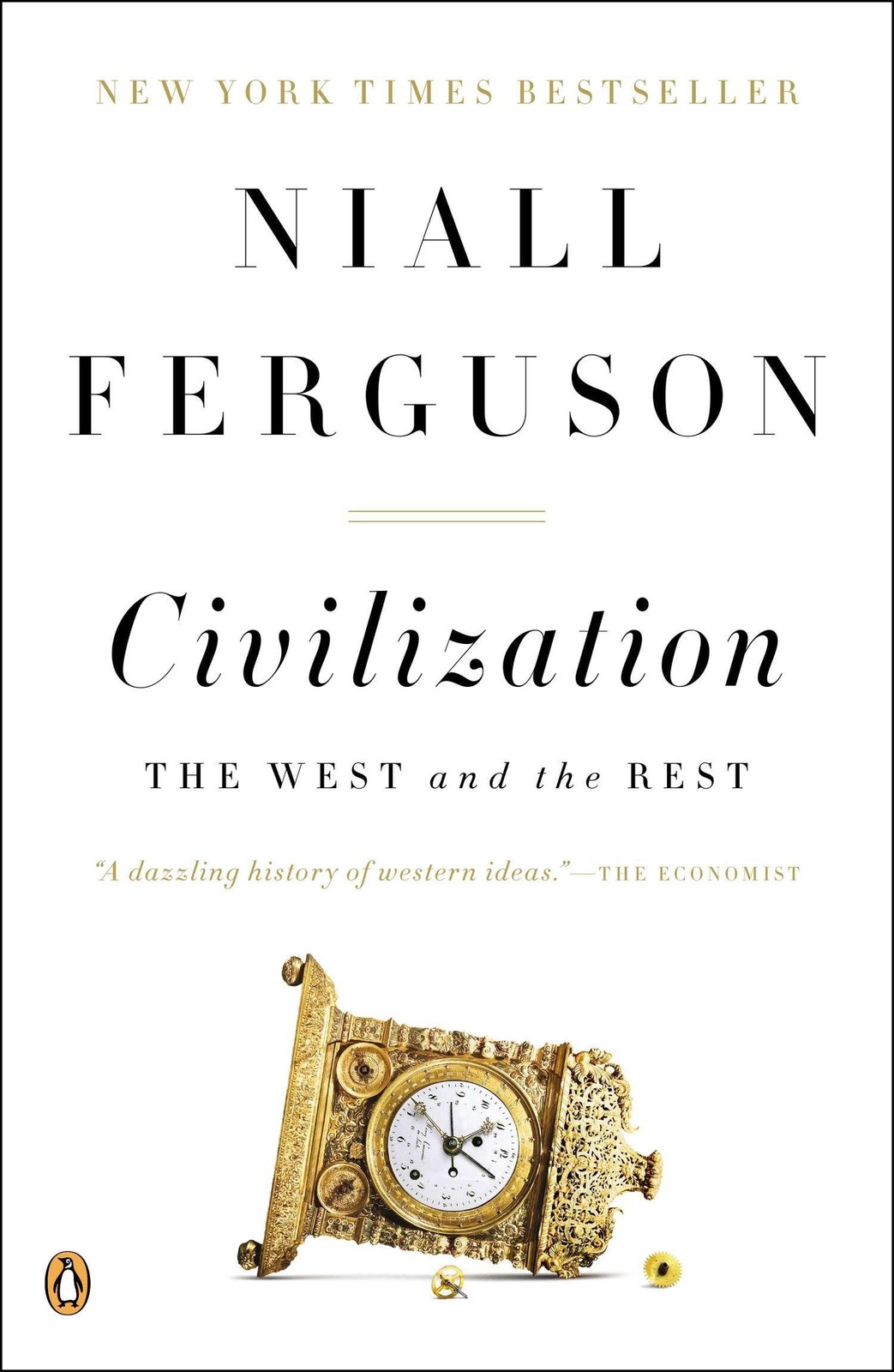 Civilization: The West and the Rest – paperback Ferguson, Niall