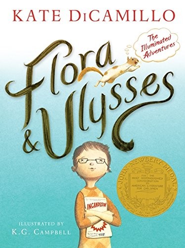 Flora and Ulysses: The Illuminated Adventures by DiCamillo, Kate