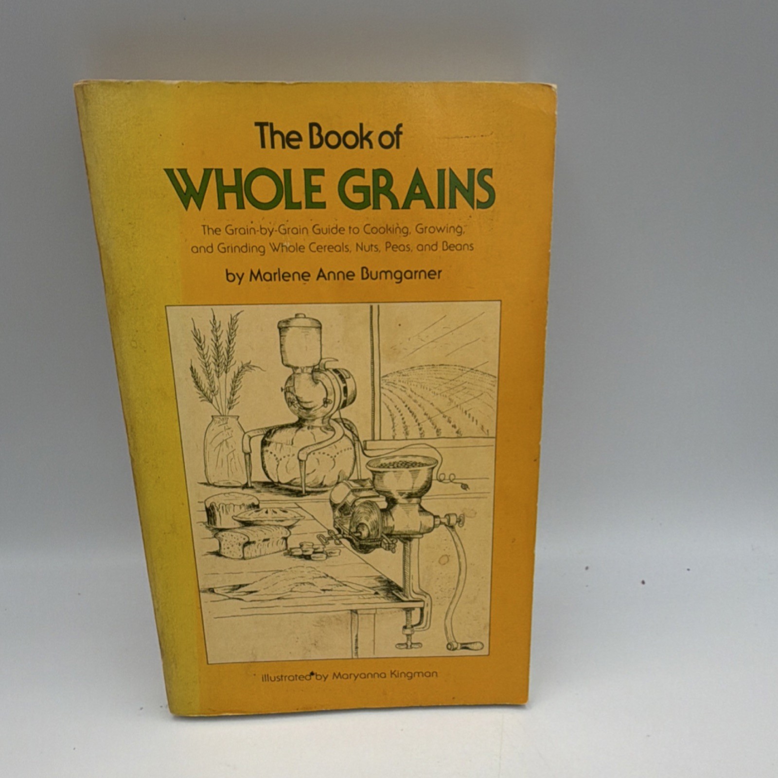 St. Martin’s Press The Book of Whole Grains Marlene Anne Bumgarner PB 1976 Illus