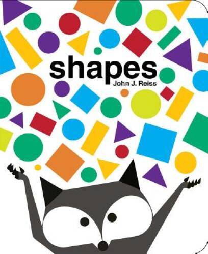 Shapes – Board book By Reiss, John J. – VERY GOOD