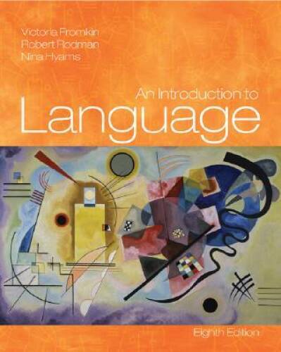 An Introduction to Language – Paperback By Fromkin, Victoria – GOOD