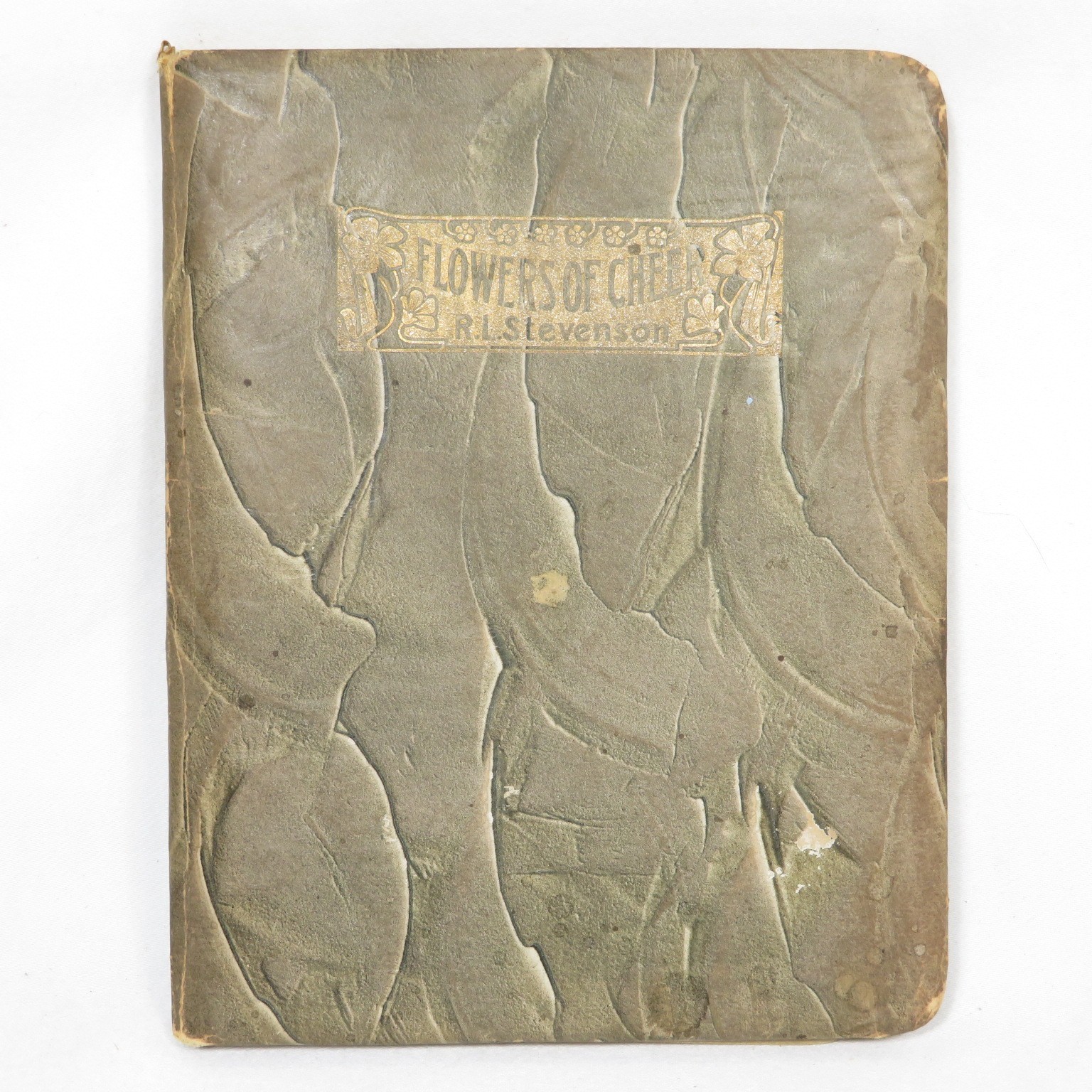 Flowers of Cheer Robert Louis Stevenson Antique Poetry Book circa 1912