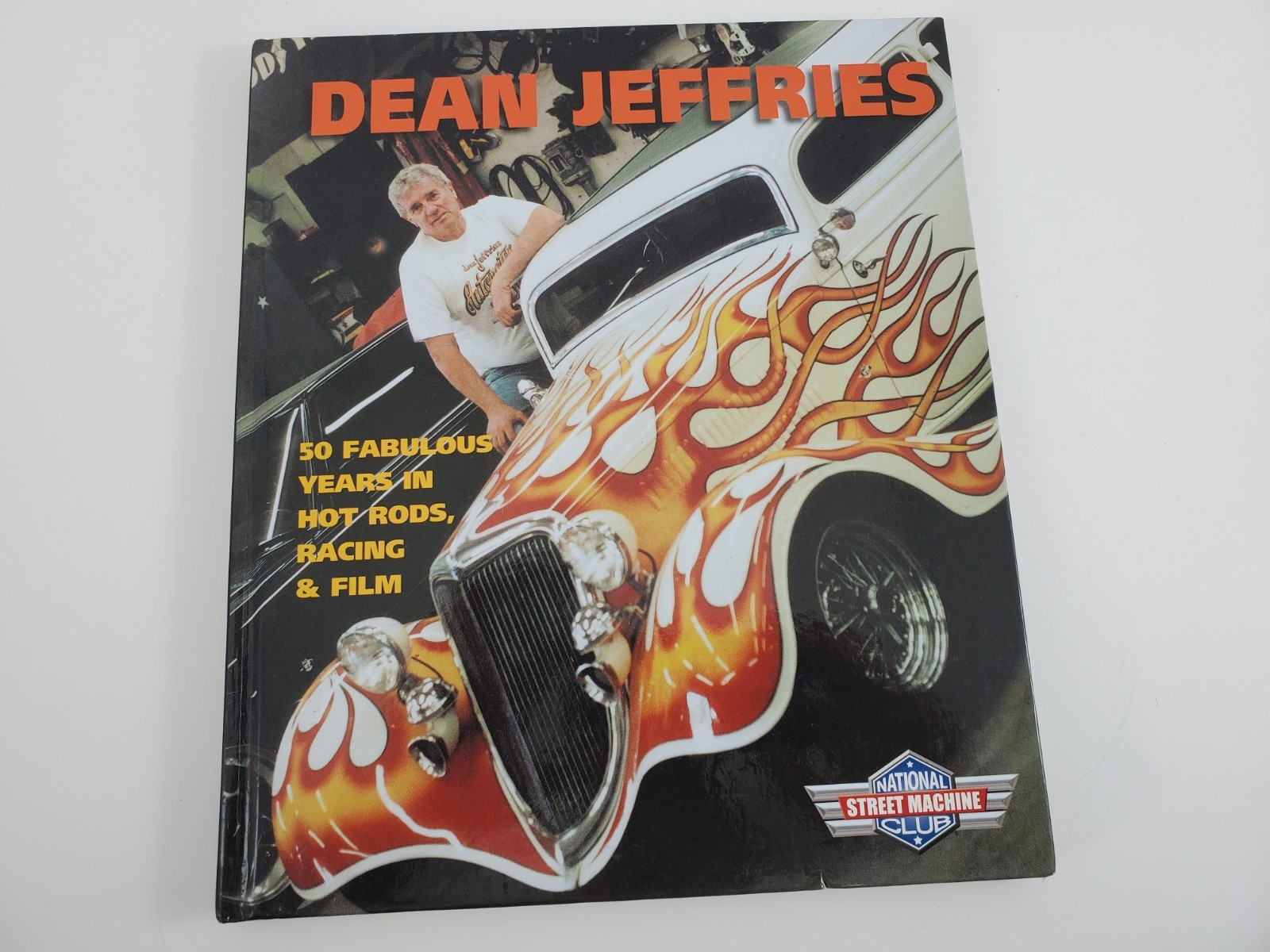 Dean Jeffries 50 Fabulous Years Hot Rods, Racing And Film Book