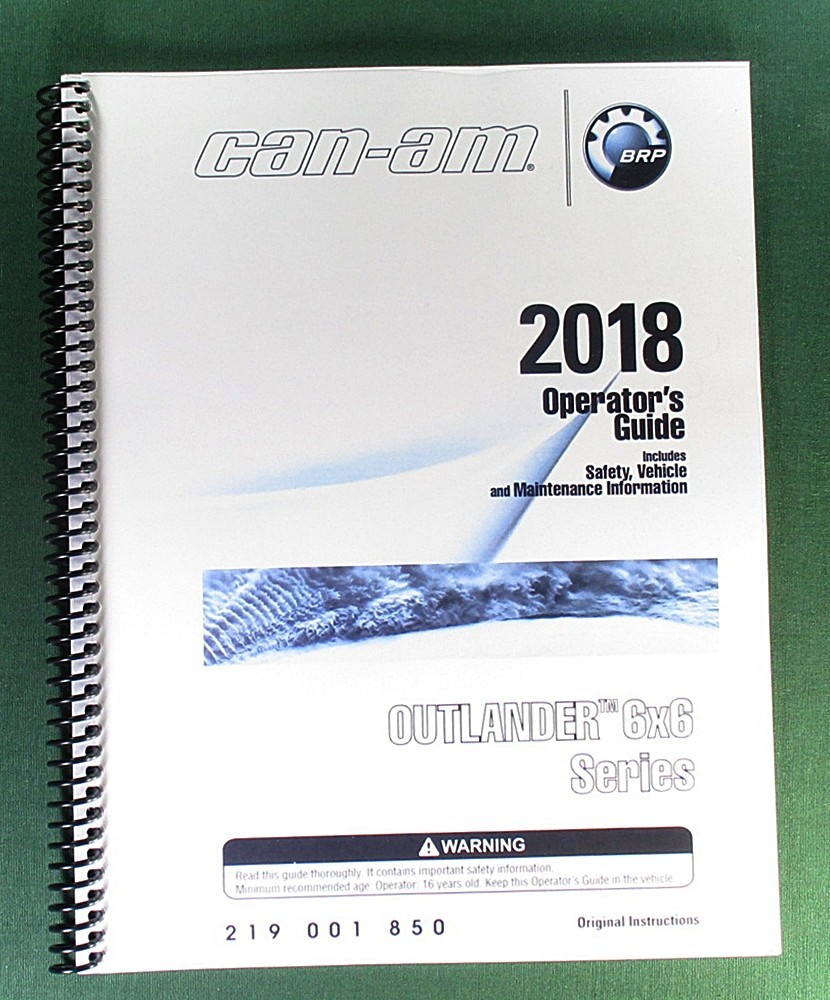 2018 Can-Am Outlander 1000 6X6 Owner’s Manual: 204 Pages & Protective Covers!