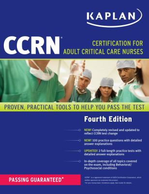 Kaplan CCRN: Certification for Adult Critical Care Nurses by Kaplan