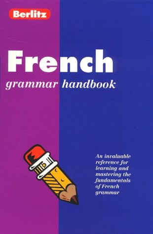 Berlitz French Grammar Handbook by Berlitz Publishing