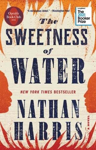 The Sweetness of Water (Oprah’s Book Club) by Nathan Harris: Used