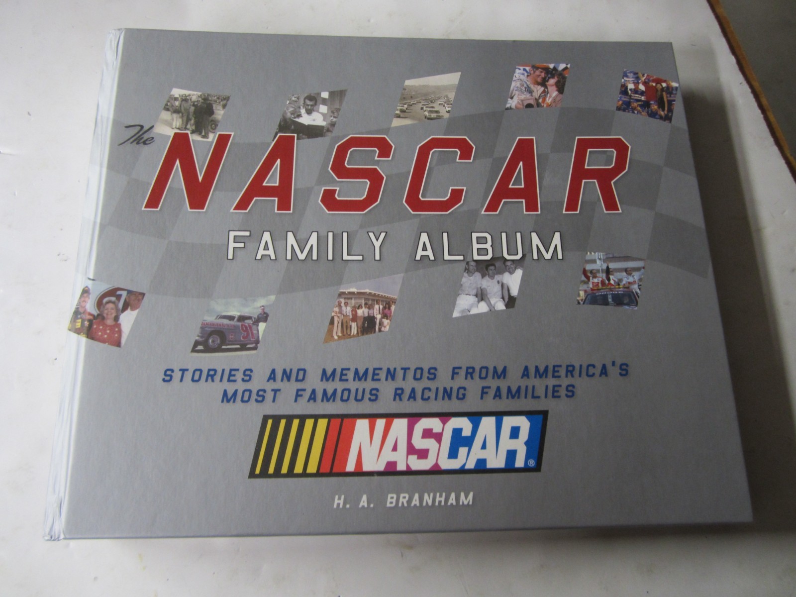 NASCAR 2007 Family Album Stories & Memento’s By H.A. Branham Hardcover Book