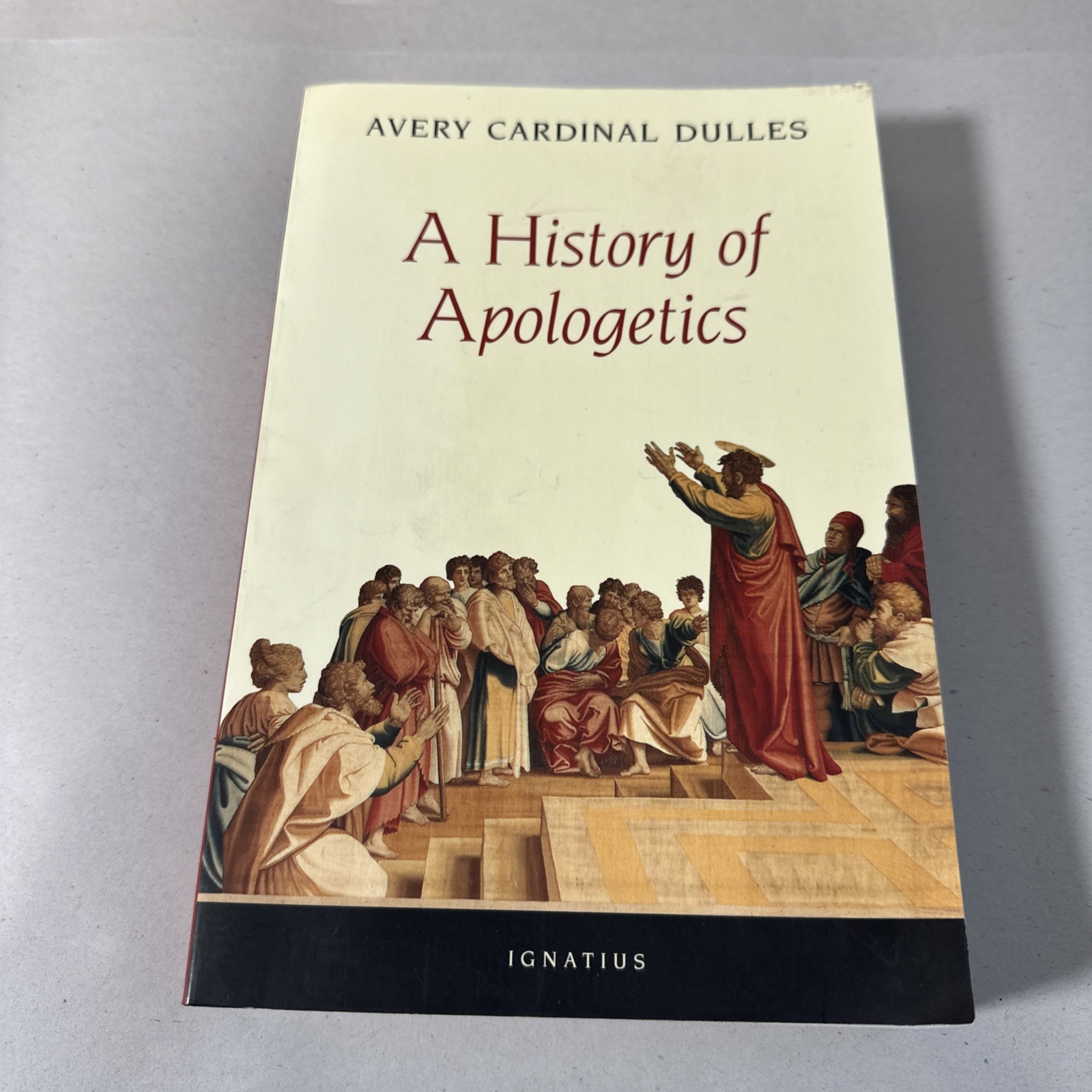 A History of Apologetics Paperback By Avery Robert Cardinal Dulles 2005