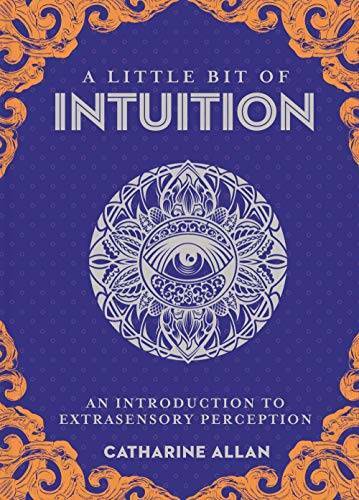 A Little Bit of Intuition: An Introduction to Extrasensory Perception (Li – GOOD