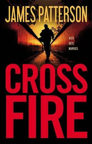 Cross Fire (Alex Cross) – Hardcover By Patterson, James – VERY GOOD
