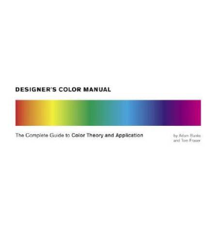 Designer’s Color Manual: The Complete Guide to Color Theory and Appl – GOOD