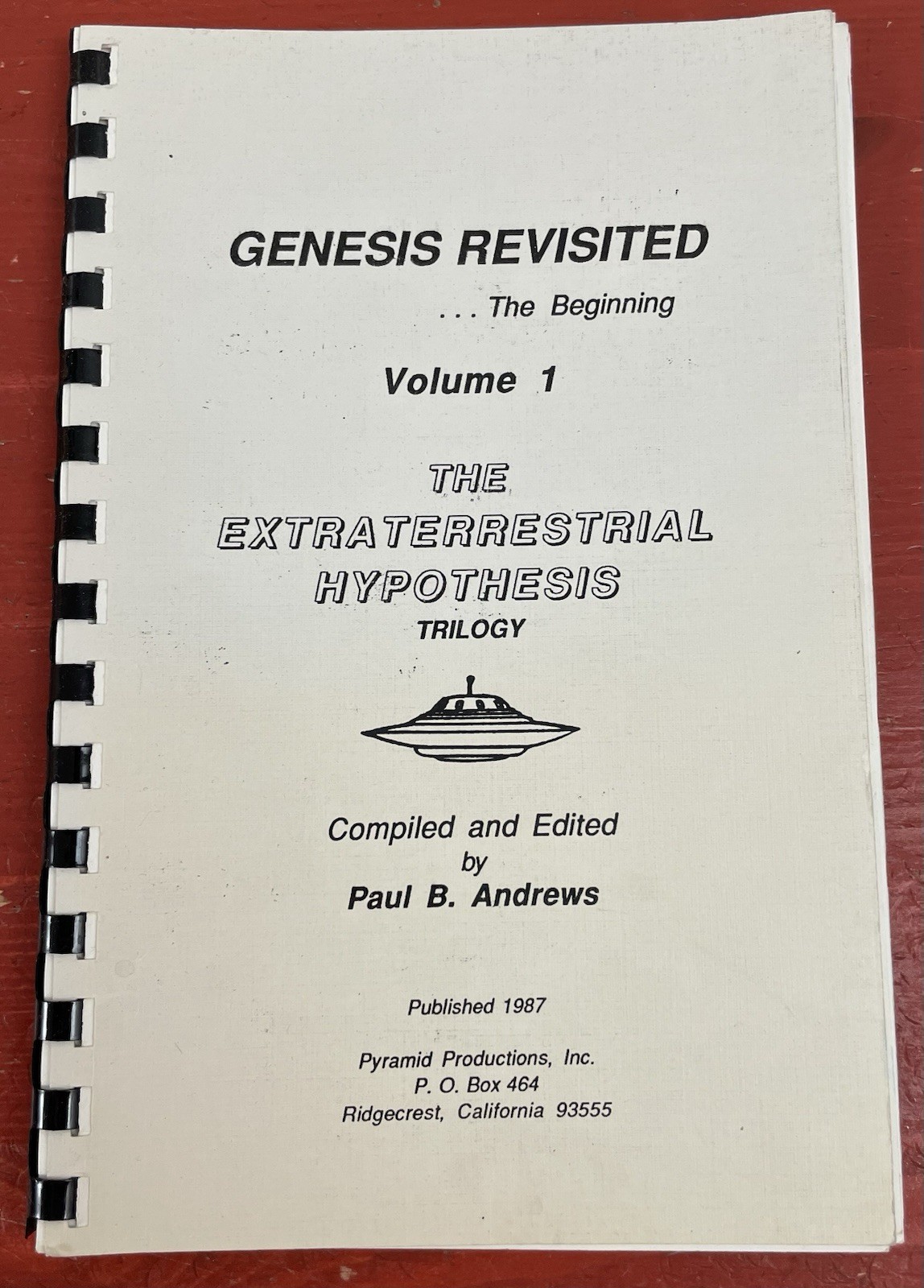 Genesis Revisited…The Beginning Vol 1 Extraterrestrial Hypothesis Paul Andrews
