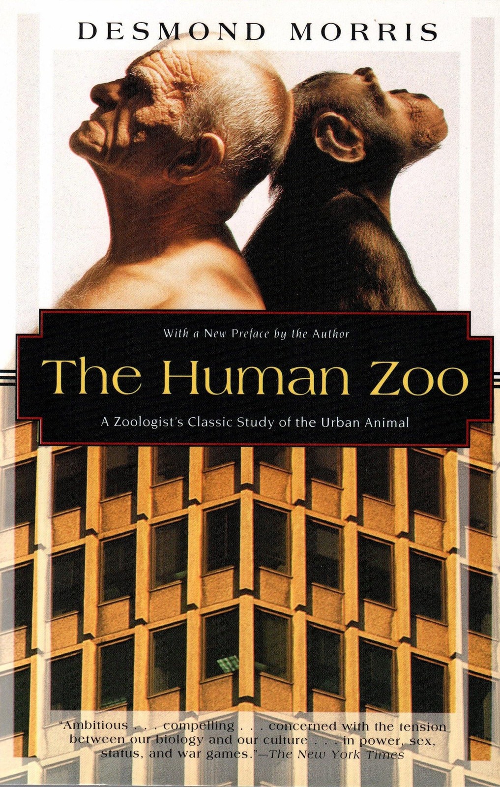 The Human Zoo: A Zoologist’s Classic Study of the Urban Animal (Kodansha Glo…