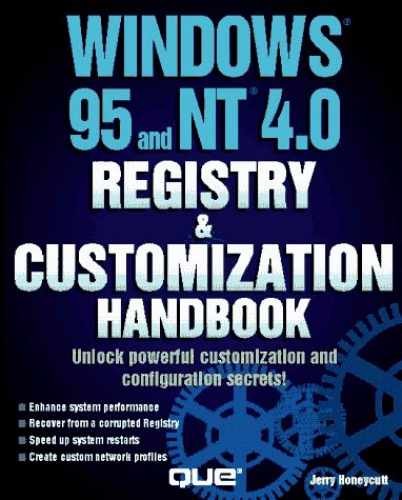 Windows 95 and NT 4.0 Registry – Paperback, by Jerry Honeycutt; Lori – Very Good