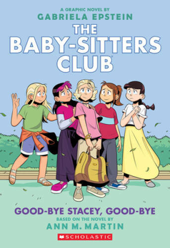 Good-bye Stacey, Good-bye (The Baby-Sitters Club Graphic Novel 11): A Gr – GOOD