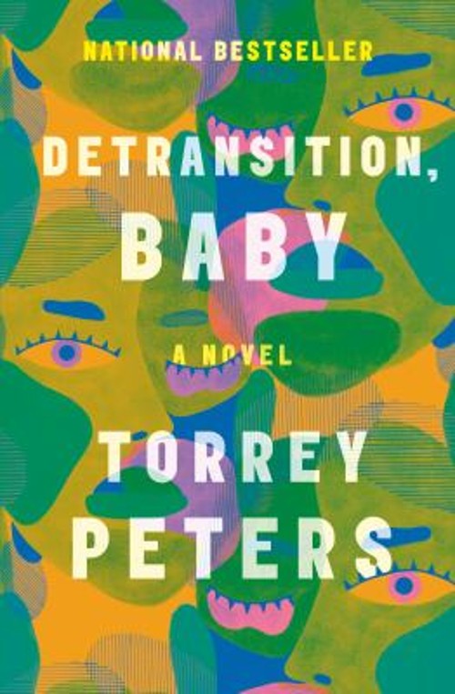 Detransition, Baby : A Novel Hardcover Torrey Peters