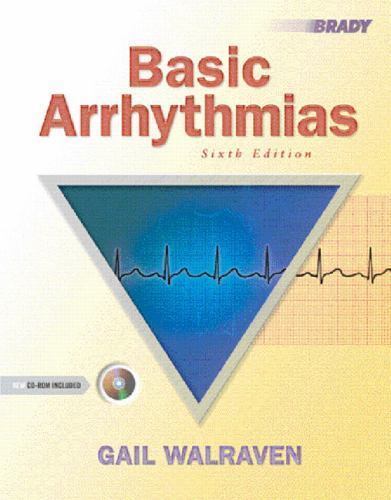 Basic Arrhythmias by Gail Walraven