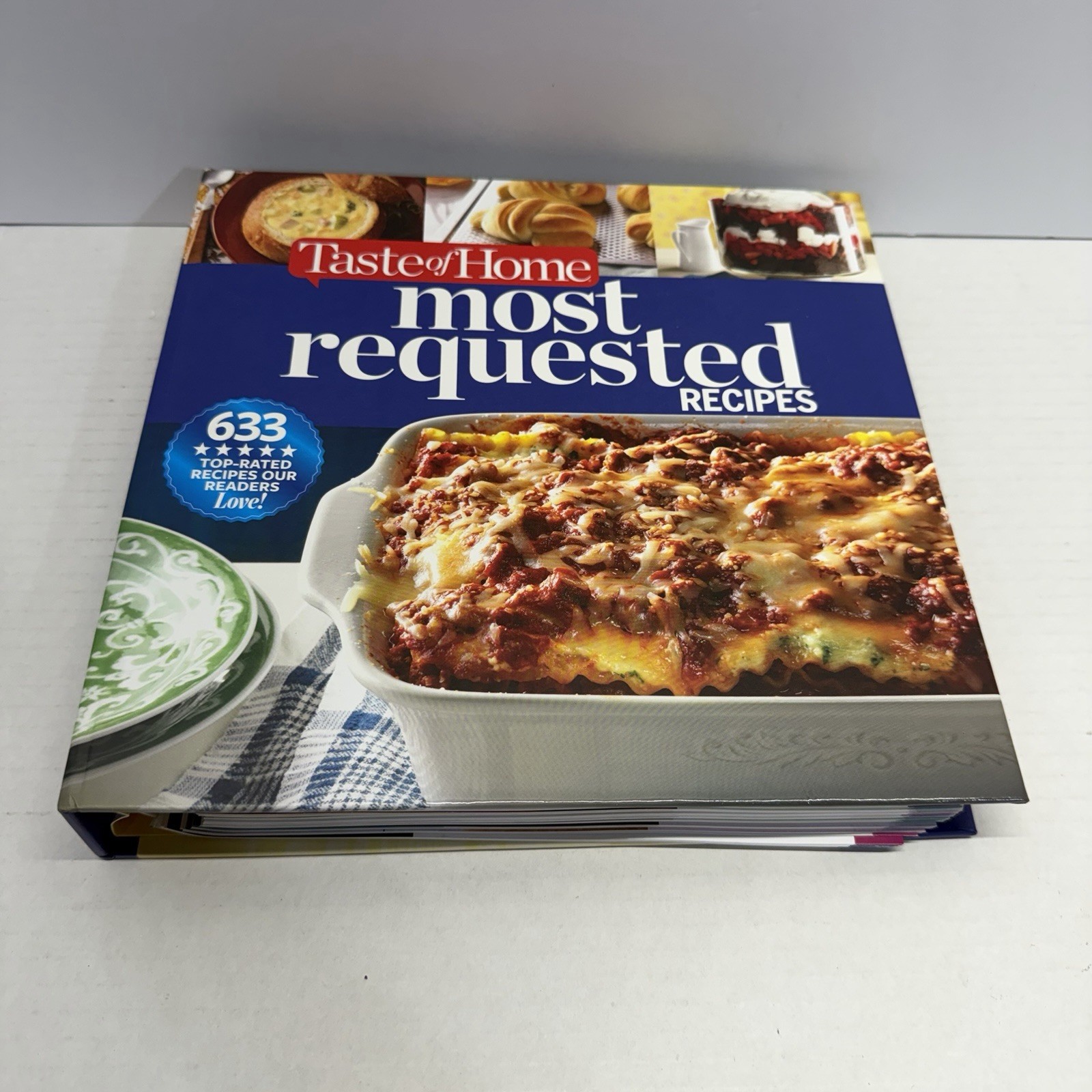 Taste of Home Most Requested Recipes: 633 Top-Rated Recipes with Easy Step-b…