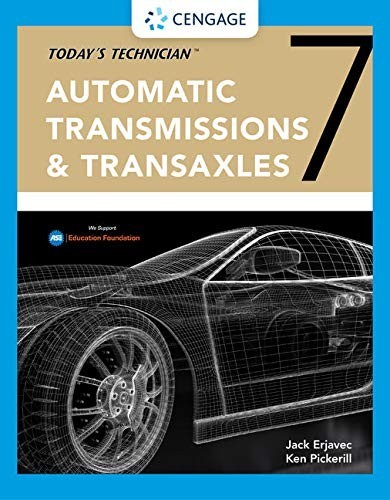 Today’s Technician: Automatic Transmissions and Transaxles Classroom Manual and