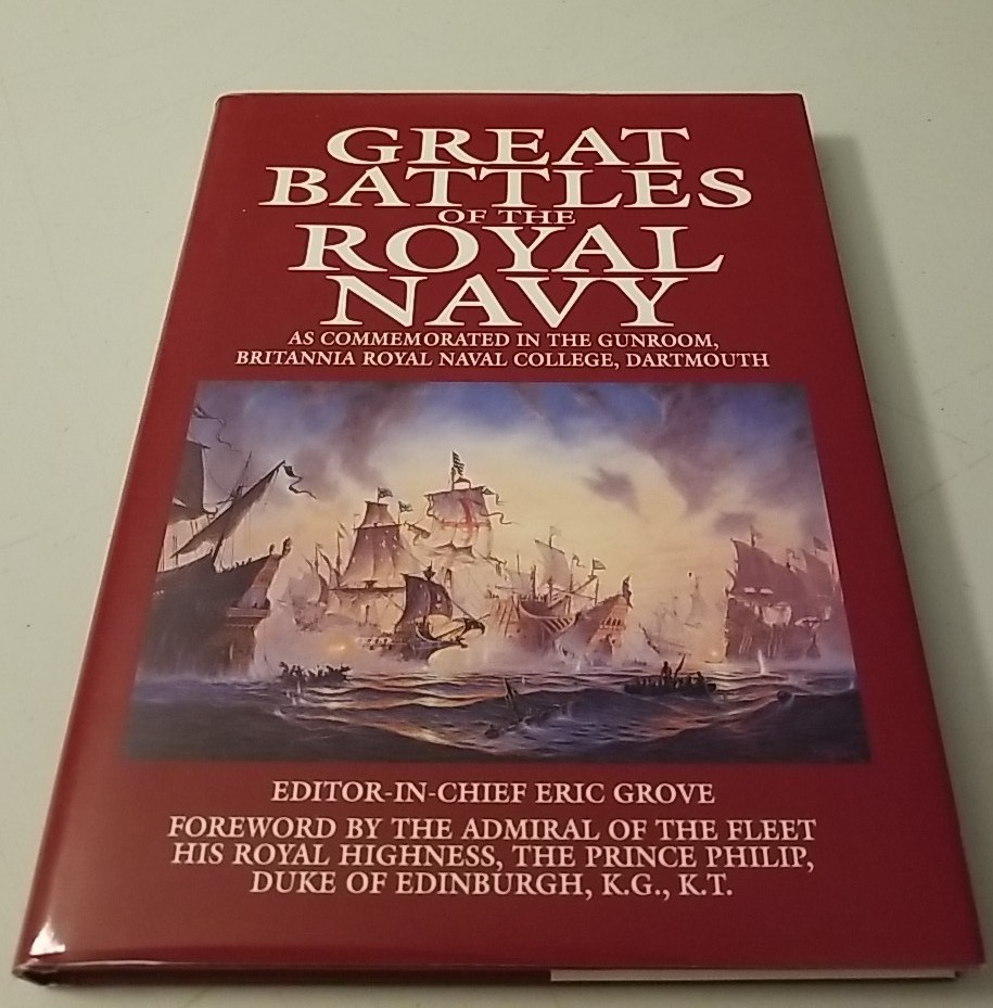 Great Battles of the Royal Navy – Eric Grove HC DJ Royal Naval College Dartmouth