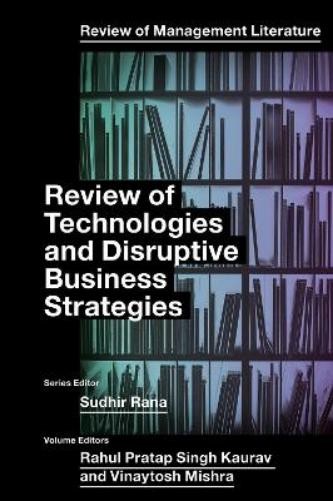Rahul Pratap Singh Review of Technologies and Disruptive Business Str (Hardback)