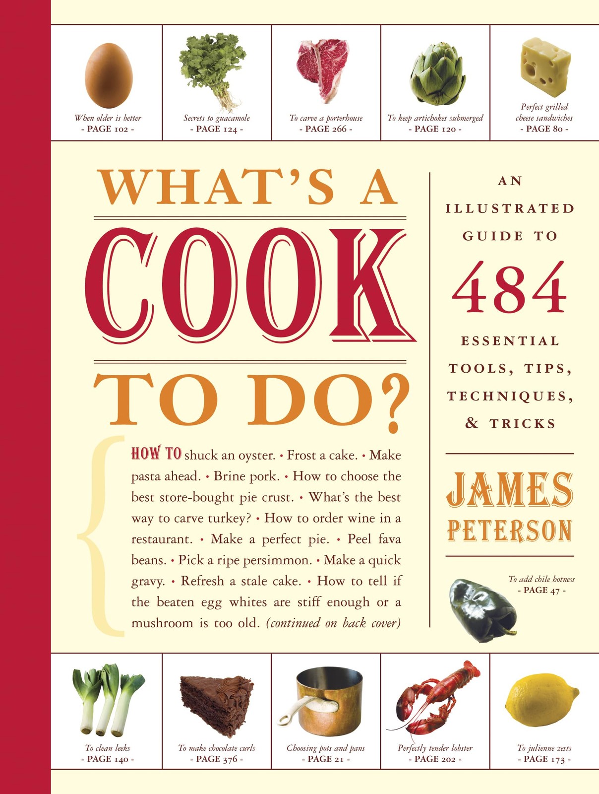 What’s a Cook to Do?: An Illustrated Guide to 484 Essential Tips, Techniques…