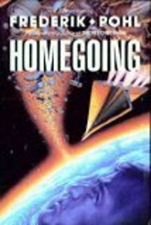 Homegoing Hardcover Frederick Pohl