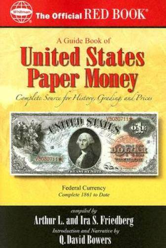 A Guide Book Of United States Paper Money: Complete Source for History, G – GOOD