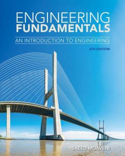 Engineering Fundamentals: An Introduction to Engineering (MindTap – VERY GOOD