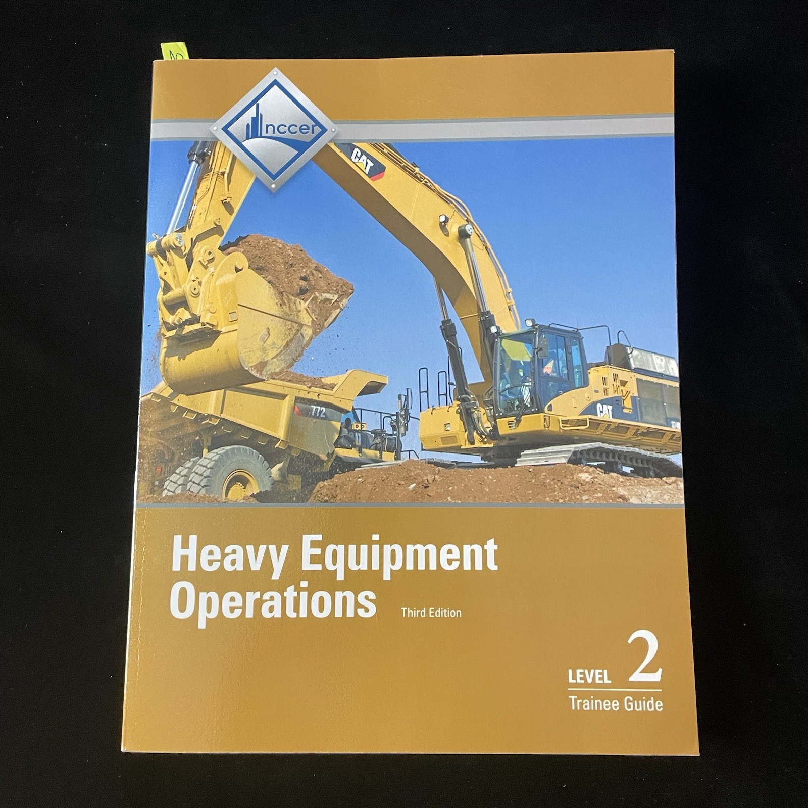 Heavy Equipment Operations Level 2 Trainee Guide Third Edition NCCER Pearson