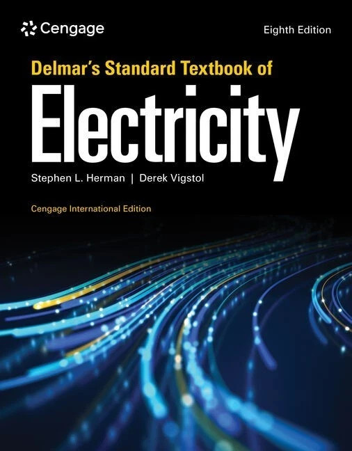 Delmar’s Standard Textbook of Electricity by Herman International 8th Edition FS