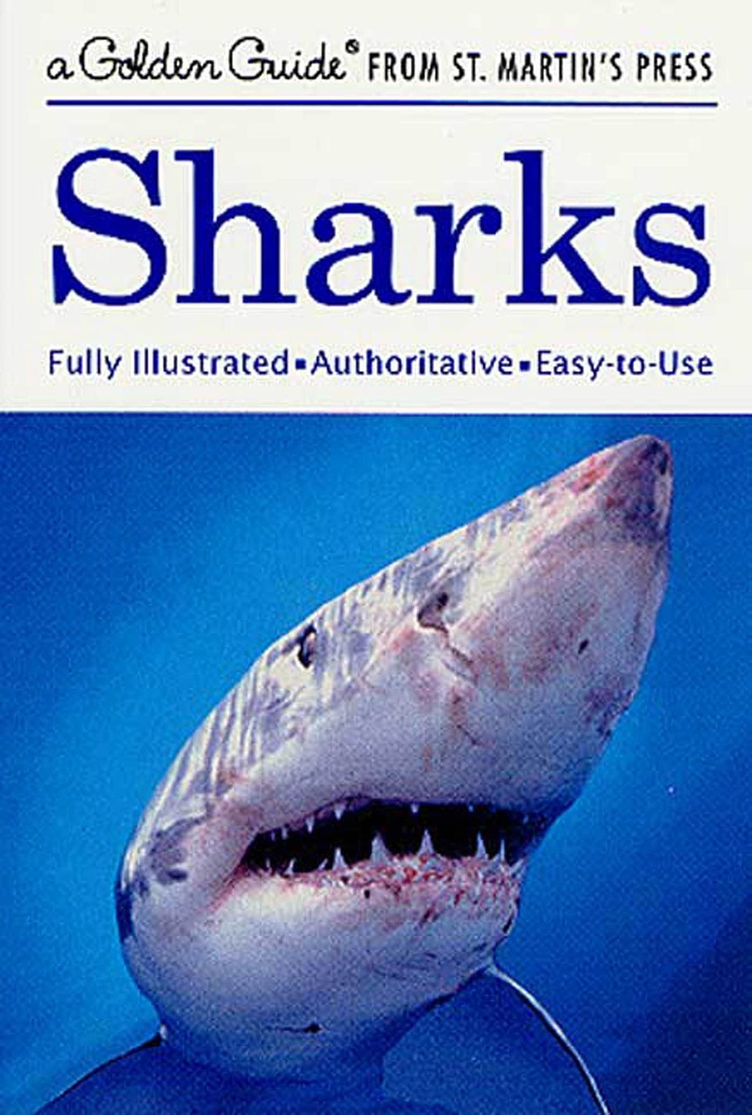 Sharks: A Golden Guide from St. Martin’s Press