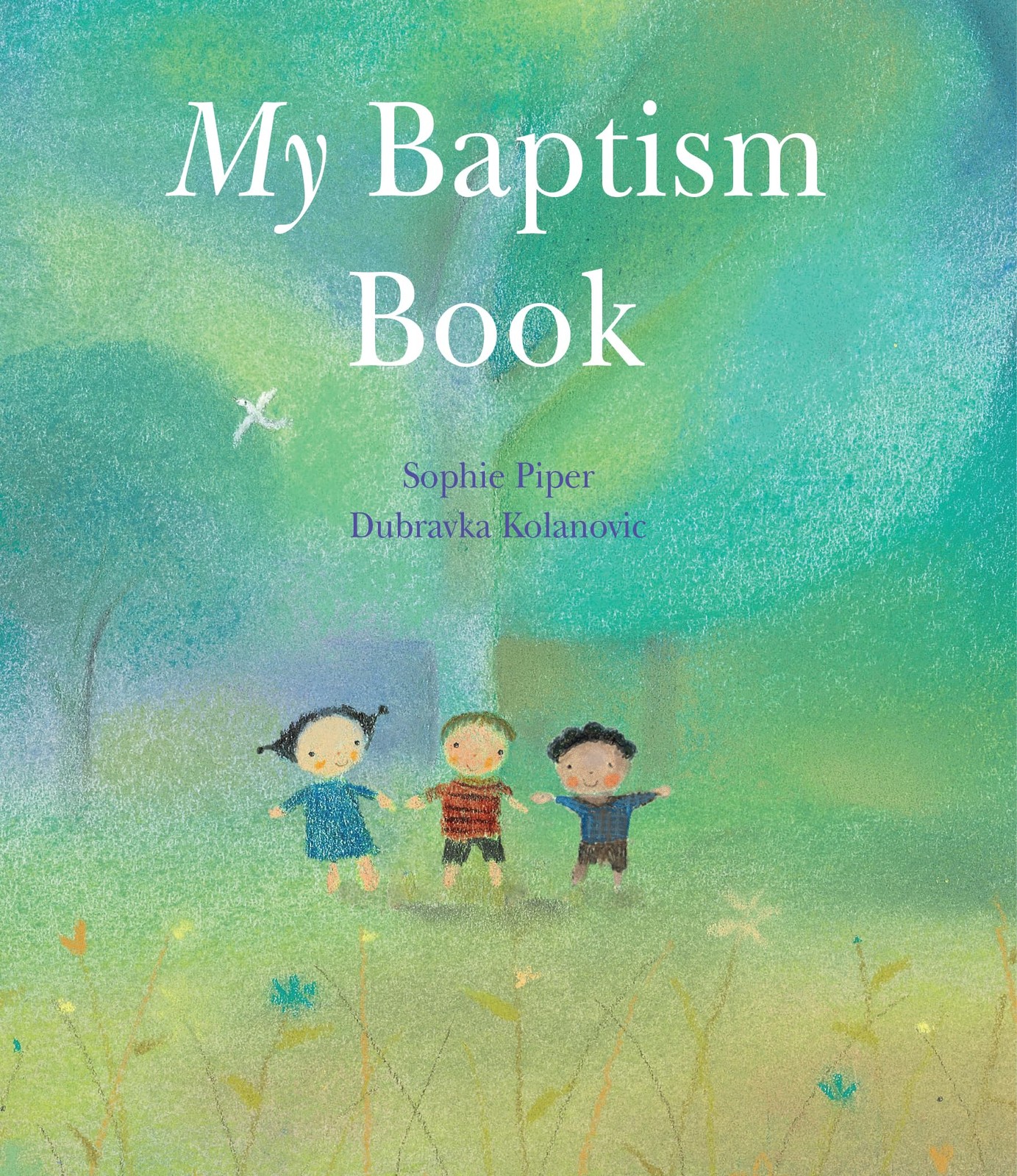 My Baptism Book – Piper, Sophie|Kolanovic, Dubravka – Very Good – See condit…