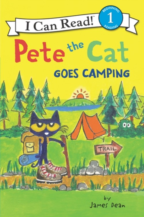 Pete the Cat Goes Camping Paperback Kimberly, Dean, James Dean