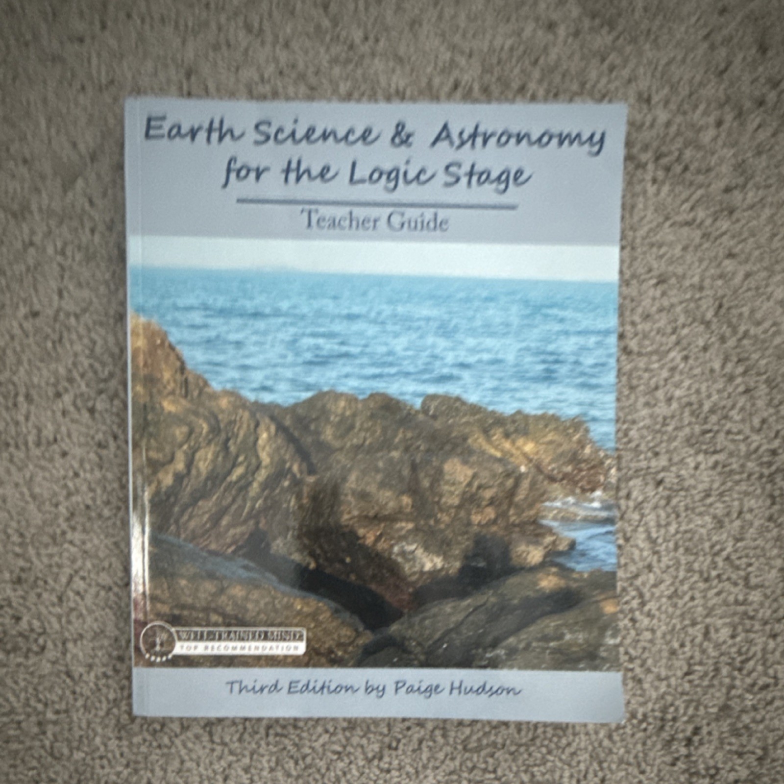 Earth Science & Astronomy Logic Stage Teacher Guide 3rd Ed. Paige Hudson Ages 9…