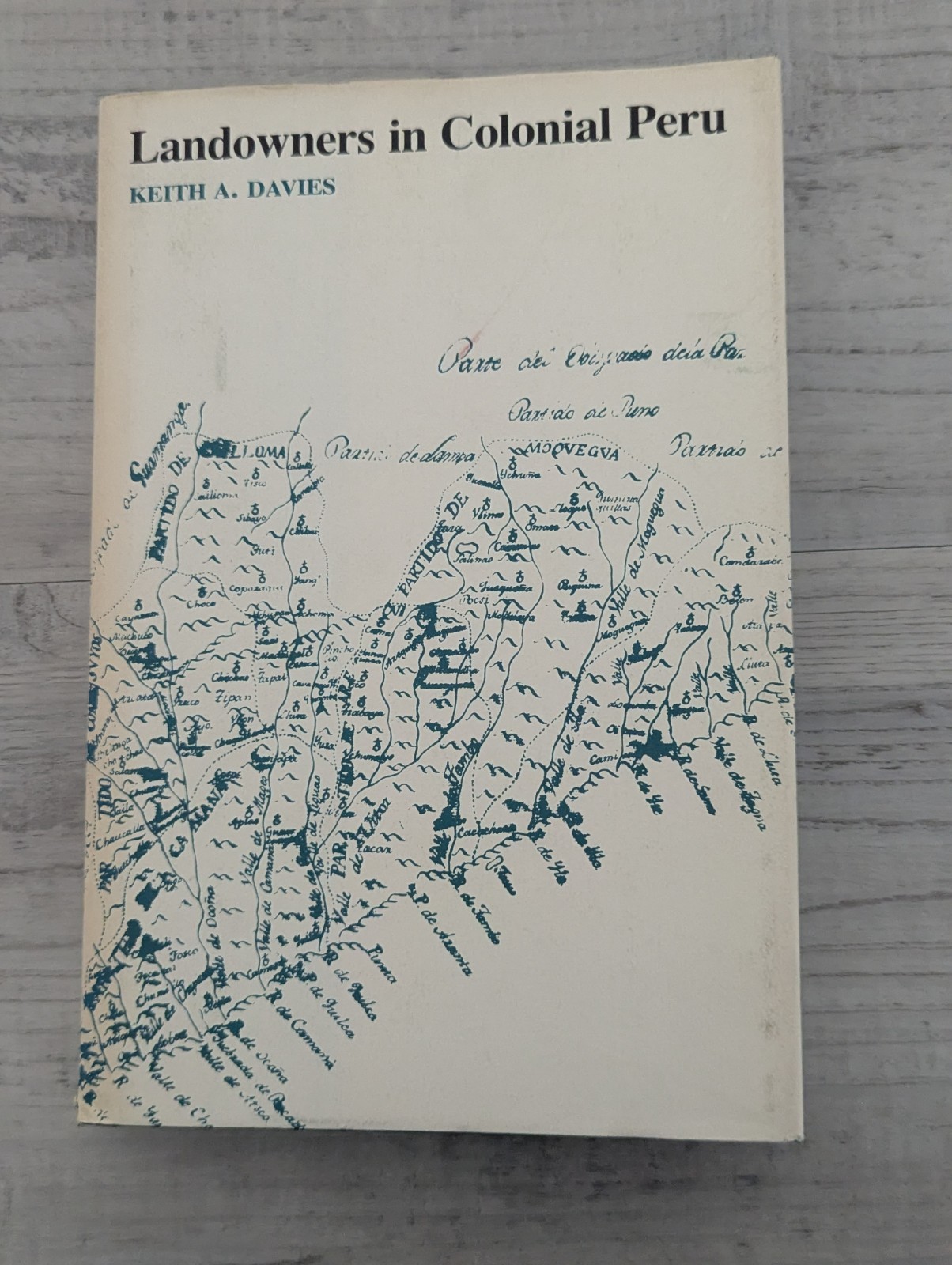 Landowners in Colonial Peru; K. Davies – HC/VG