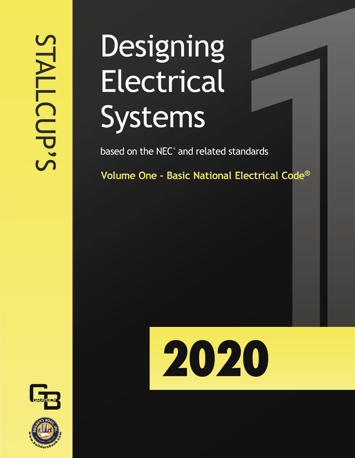 Stallcup’s Designing Electrical Systems 2020 Volume 1 James Stallcup