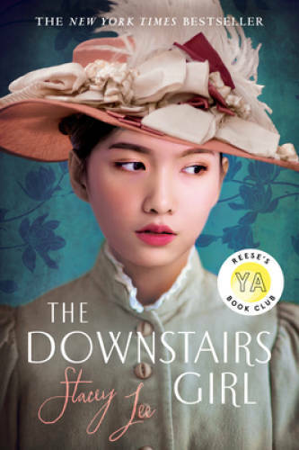 The Downstairs Girl – Paperback By Lee, Stacey – GOOD