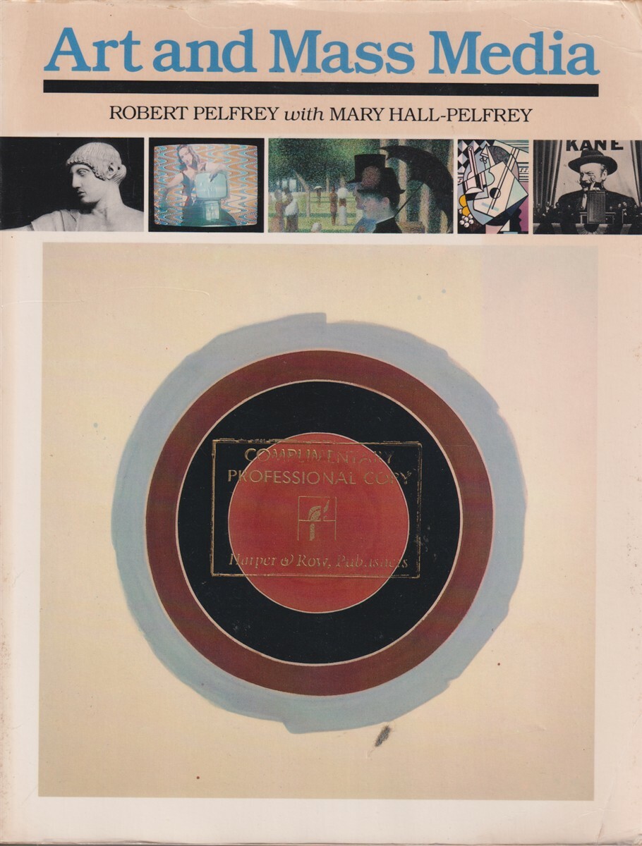Art And Mass Media By Pelfrey, Robert
