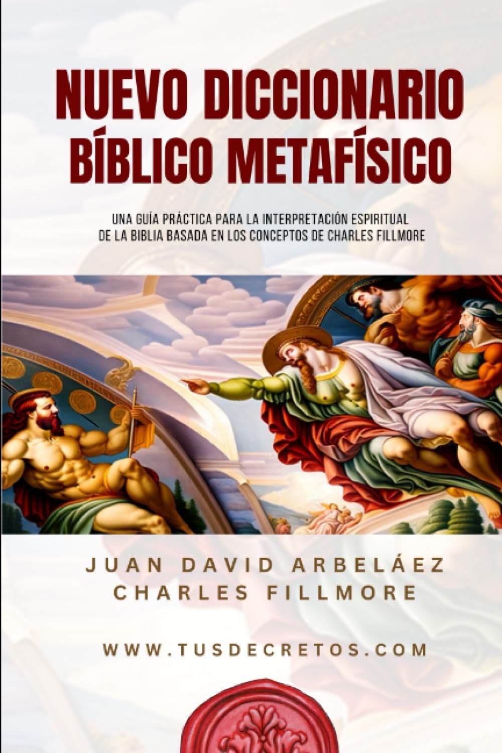 Nuevo Diccionario Biblico Metafisico by Juan David Arbelaez