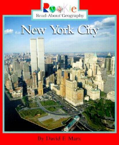 New York City (Rookie Read-About Geography) – Paperback By Marx, David F. – GOOD