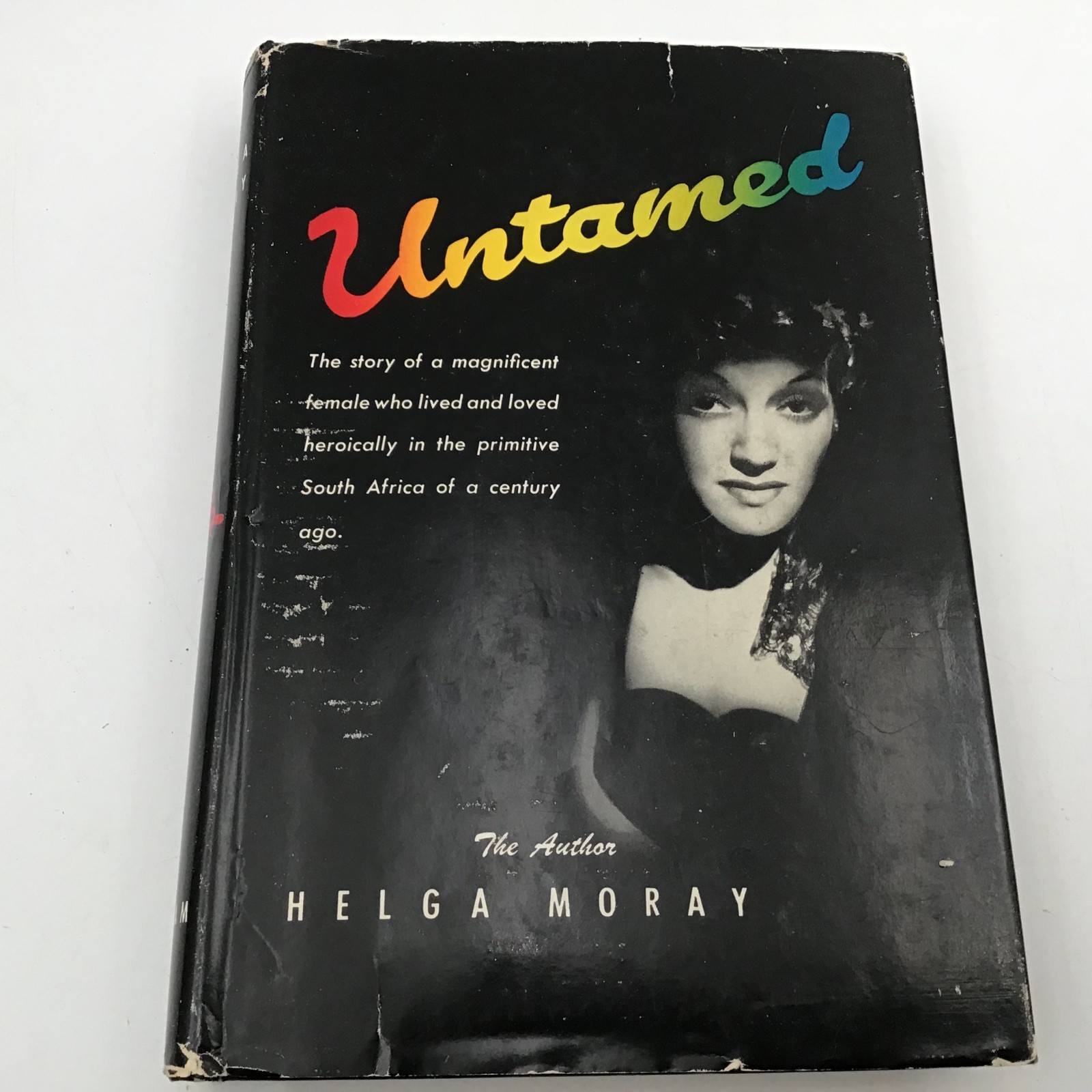 Untamed Helga Moray Hardcover 1950 2nd Printing